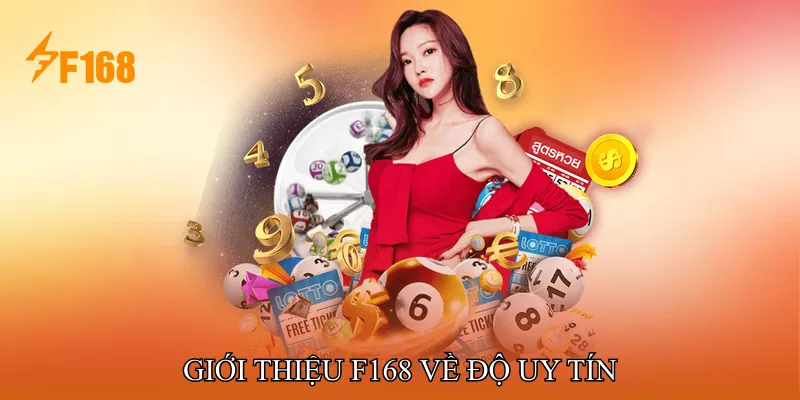Giới thiệu F168 về độ uy tín